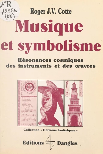 Musique et symbolisme - Roger J. V. Cotte - FeniXX réédition numérique