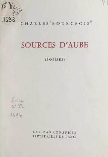 Sources d'aube - Charles Bourgeois - FeniXX réédition numérique