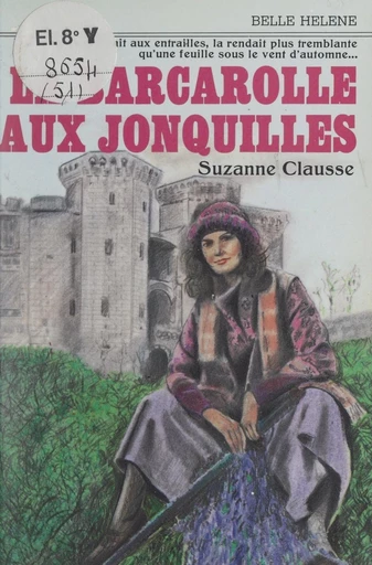 La barcarolle aux jonquilles - Suzanne Clausse - FeniXX réédition numérique