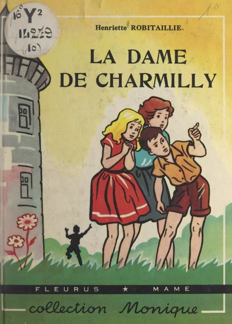 La dame de Charmilly - Henriette Robitaillie - FeniXX réédition numérique