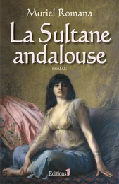 La Sultane andalouse