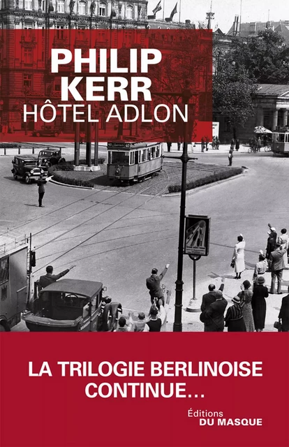 Hôtel Adlon - Philip Kerr - Le Masque