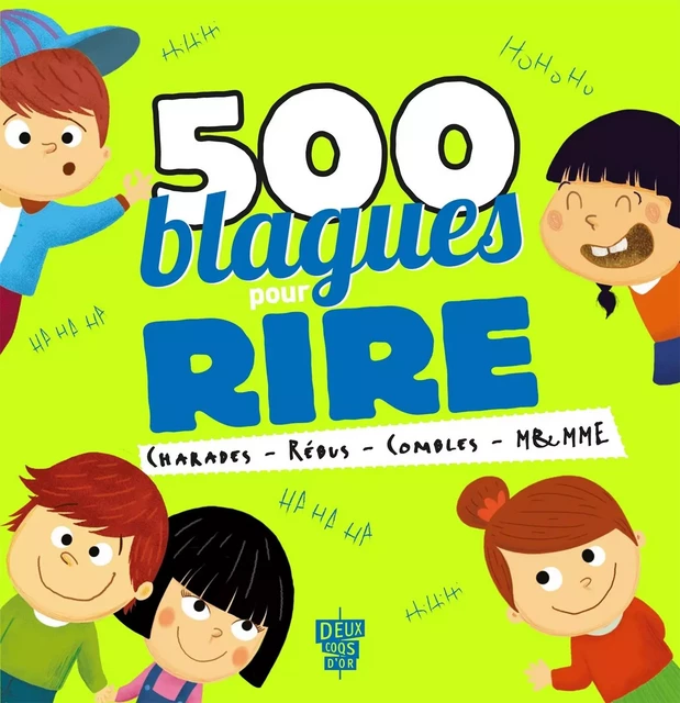 500 blagues pour rire -  Collectif - Deux Coqs d'Or