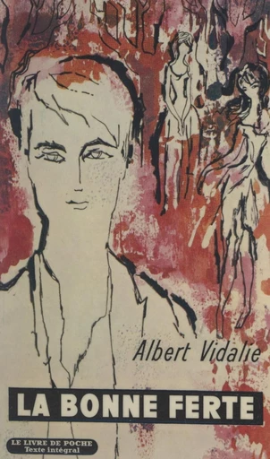 La bonne ferte - Albert Vidalie - FeniXX réédition numérique