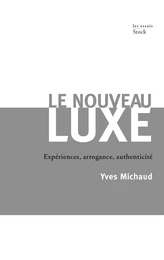 Le nouveau luxe