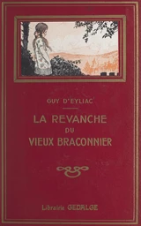 La revanche du vieux braconnier