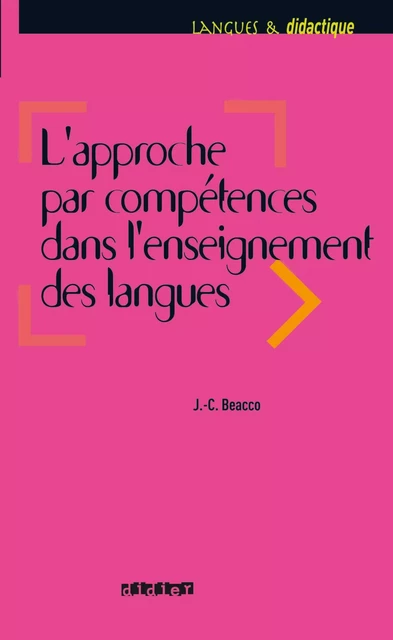 L'approche par compétences dans l'enseignement des langues - Ebook - Jean-Claude Beacco - Didier