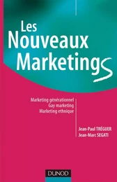 Les nouveaux marketings - 2e éd.