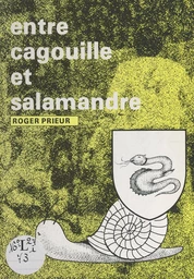 Entre cagouille et salamandre