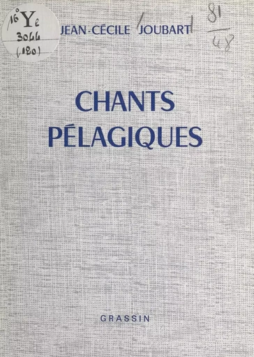 Chants pélagiques - Jean-Cécile Joubart - FeniXX réédition numérique