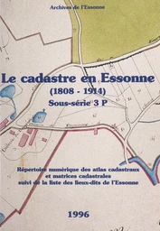 Le cadastre en Essonne (1808-1914)