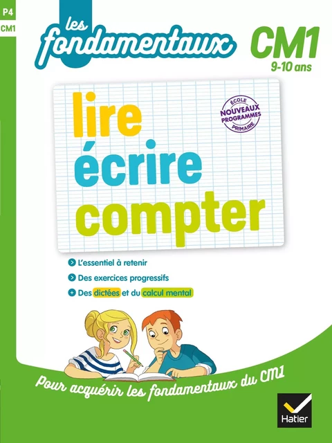 lire, écrire, compter CM1 - Sylvie Cote, Jean-Claude Landier, Claude Maréchal - Hatier