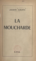 La moucharde