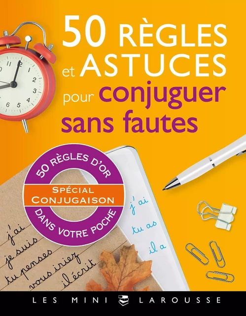 50 règles et astuces pour conjuguer sans fautes - André Vulin - Larousse