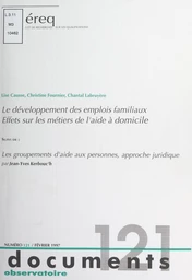 Le développement des emplois familiaux, effets sur les métiers de l'aide à domicile