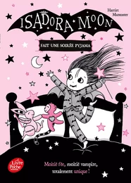 Isadora Moon fait une soirée pyjama