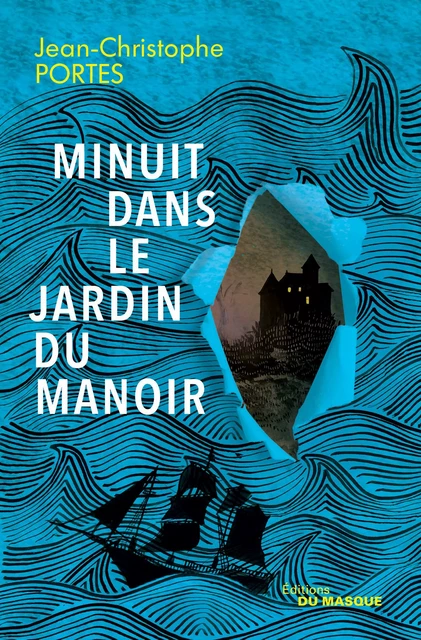 Minuit dans le jardin du manoir - Jean-Christophe Portes - Le Masque