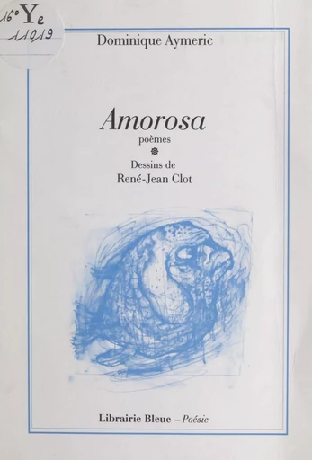 Amorosa - Dominique Aymeric - FeniXX réédition numérique