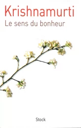 Le sens du bonheur