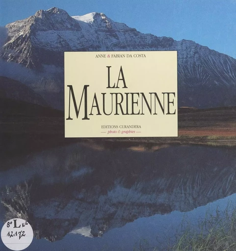 La Maurienne - Anne da Costa - FeniXX réédition numérique