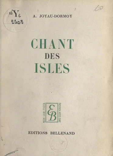 Chant des Isles - Alice Joyau Dormoy - FeniXX réédition numérique