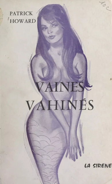 Vaines Vahinés - Patrick Howard - FeniXX réédition numérique