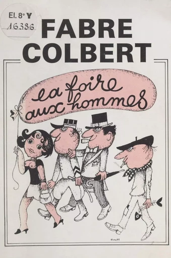 La foire aux hommes - Henri Fabre-Colbert - FeniXX réédition numérique