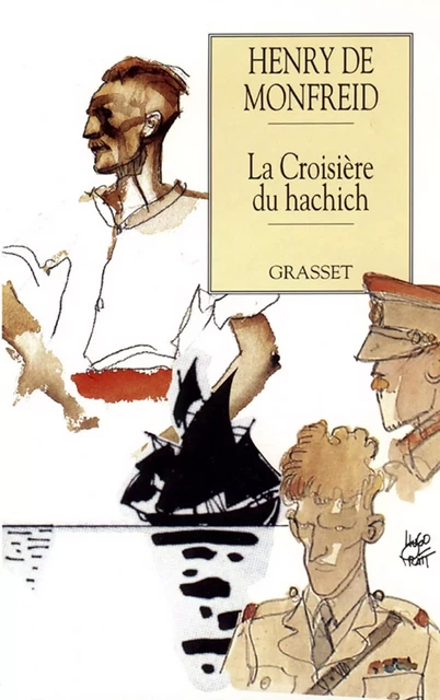 La croisière du hachich - Henry de Monfreid - Grasset