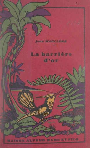 La barrière d'or - Jean Mauclère - FeniXX réédition numérique