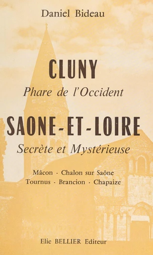 Cluny, phare de l'Occident - Daniel Bideau - FeniXX réédition numérique