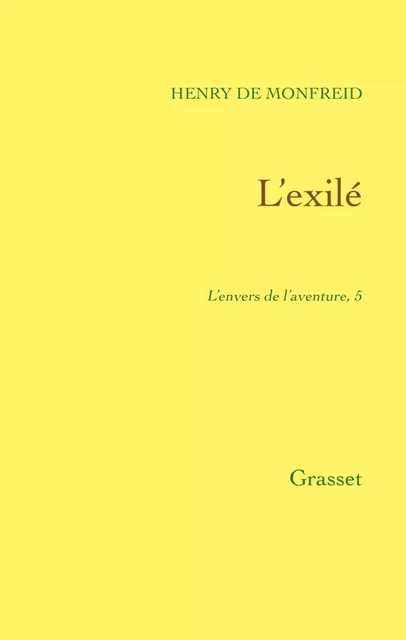 L'exilé - Henry de Monfreid - Grasset