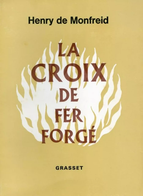 La croix de fer forgé - Henry de Monfreid - Grasset