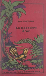 La barrière d'or