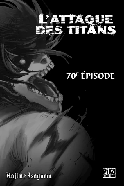 L'Attaque des Titans Chapitre 070 - Hajime Isayama - Pika