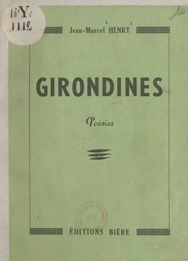 Girondines - Jean-Marcel Henry - FeniXX réédition numérique