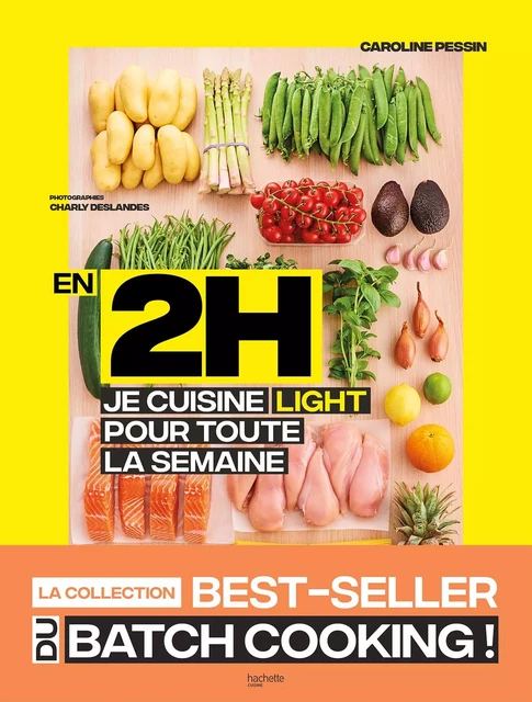 En 2H je cuisine light pour toute la semaine - Caroline PESSIN - Hachette Pratique