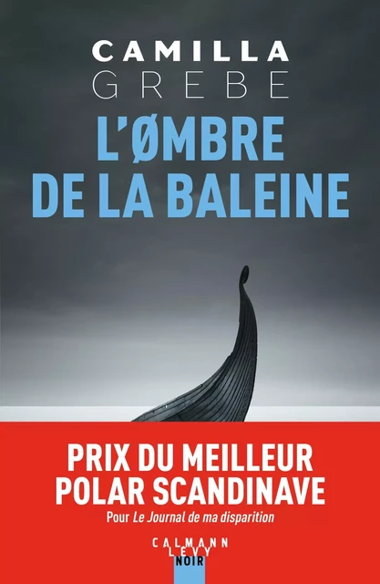 L'ombre de la baleine - Camilla Grebe - Calmann-Lévy