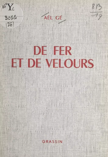 De fer et de velours - Aël Gé - FeniXX réédition numérique