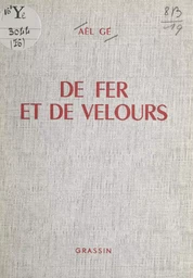 De fer et de velours