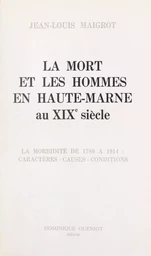 La mort et les hommes en Haute-Marne au XIXe siècle