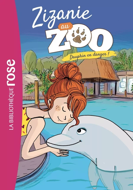 Zizanie au zoo 05 - Dauphin en danger ! - Cécile Alix - Hachette Jeunesse