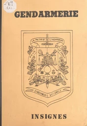 Des insignes de gendarmerie