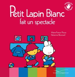 Petit Lapin Blanc fait un spectable