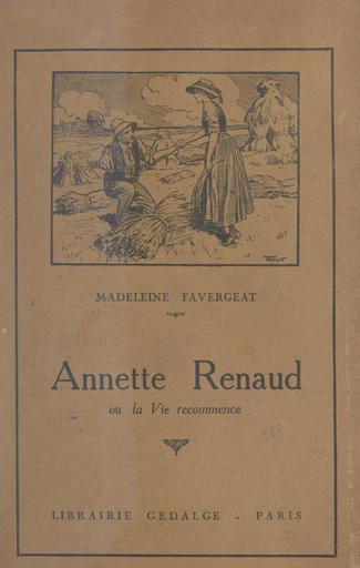 Annette Renaud - Madeleine Favergeat - FeniXX réédition numérique