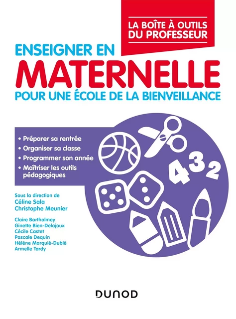 Enseigner en maternelle - Christophe Meunier, Céline Sala, Ginette Bien-Delajoux, Claire Bartholmey, Alix Bourrat, Hélène Marquié-Dubié, Cécile Castet - Dunod