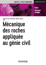 Mécanique des roches appliquée au Génie civil