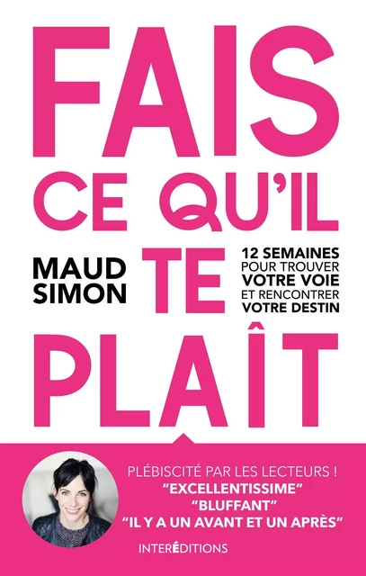 Fais ce qu'il te plaît -2e éd. - Maud Simon - InterEditions