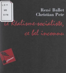 Le réalisme socialiste, ce bel inconnu