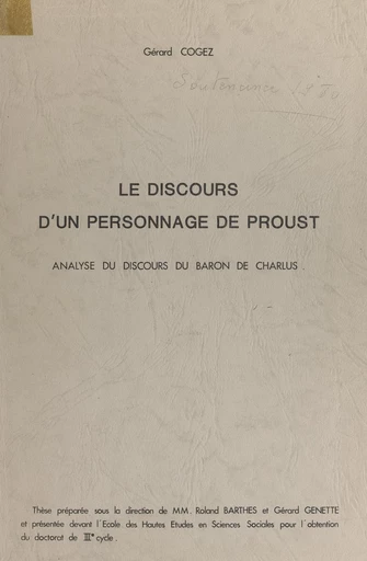 Le discours d'un personnage de Proust : analyse du discours du baron de Charlus - Gérard Cogez - FeniXX réédition numérique