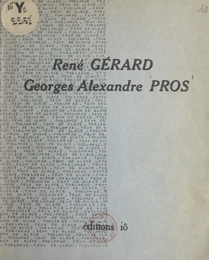 Feux de glace - René Gérard, Georges-Alexandre Pros - FeniXX réédition numérique